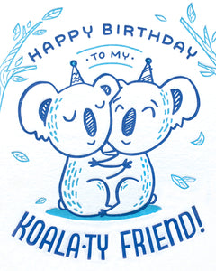Koala-ty Friend Birthday